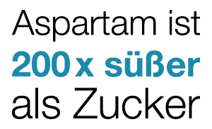 Aspartam ist 200 Mal süßer als Zucker.